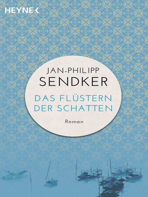 Title details for Das Flüstern der Schatten by Jan-Philipp Sendker - Available
